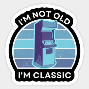 I'm not old, I'm Classic | Arcade | Retro Hardware | Vintage Sunset | '80s '90s Video Gaming Sticker